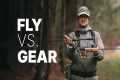 Fly vs Gear -- The Real Differences