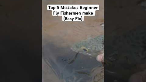 5 Mistakes Beginner Fly Fishermen Make (EASY FIX) #fishing #flyfishing #shorts