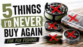 Don't Waste Your Money On These Fly Fishing Products