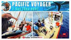 NONSTOP Bluefin Tuna Action! 2 Days Offshore on the Pacific Voyager