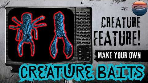 Make Your Own Creature Baits