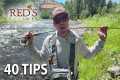 40 Fly Fishing Tips // Quick Hitters