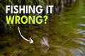 I've Been Fishing Caddis Wrong My